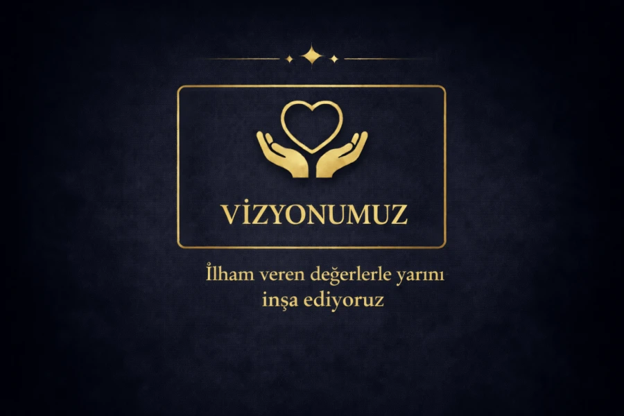 Vizyonumuz